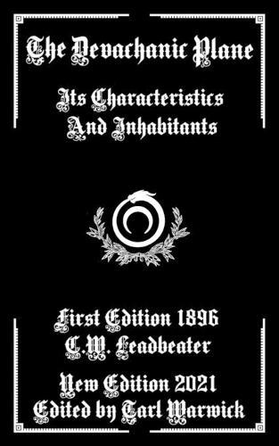 The Devachanic Plane: Its Characteristics and Inhabitants