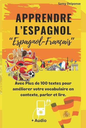 "Apprendre l'espagnol Avec Plus de 100 textes pour améliorer votre vocabulaire en contexte, parler et lire. ""Espagnol-Français""": My Everyday Repertoire