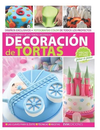 Decoración de Tortas: hecho en casa paso a paso