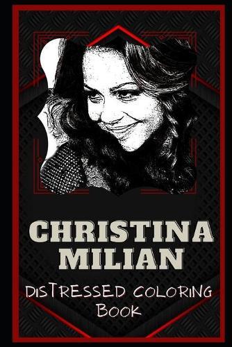 Christina Milian Distressed Coloring Book: Artistic Adult Coloring Book