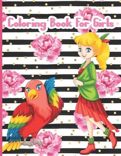 Coloring Book For Girls: Coloring & Activity Book for Girls I Am Confident Coloring Book Girl Gifts Coloring Books For Girls Ages 8-12 2 girl gift