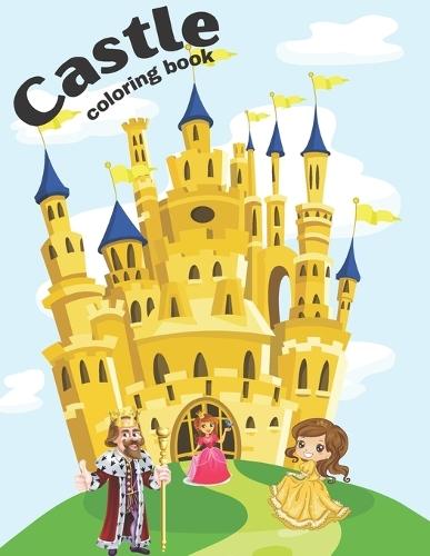 Castle Coloring Book: A book for kids with 45 unique illustration