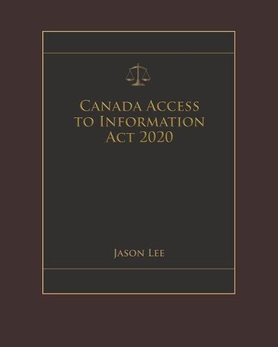 Canada Access to Information Act 2020