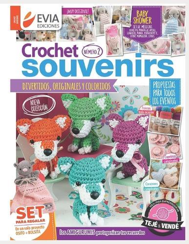 Crochet Souvenirs 2: propuestas para todos los eventos