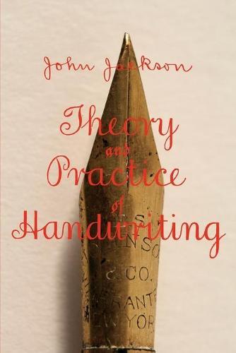 Theory and Practice of Handwriting