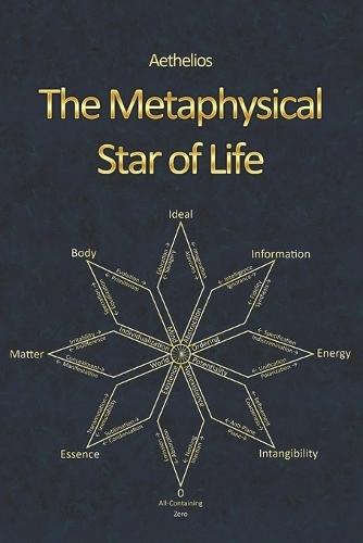 The Metaphysical Star of Life