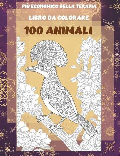 Libro da colorare - Piu economico della terapia - 100 Animali