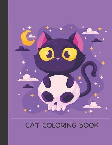 Cat Coloring Book: Cat Gifts for Toddlers, Kids ages 4-8, Girls Ages 8-12 or Adult Relaxation Cute Stress Relief Animal Birthday Coloring Book Made in USA
