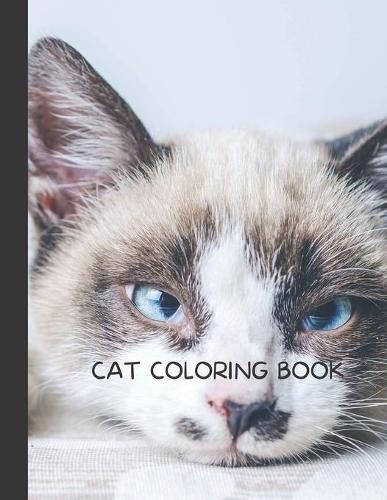 Cat Coloring Book: Cat Gifts for Toddlers, Kids ages 4-8, Girls Ages 8-12 or Adult Relaxation Cute Stress Relief Animal Birthday Coloring Book Made in USA