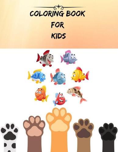 Coloring Book For Kids: Animal Coloring Book For Kids Aged 3-8