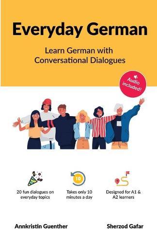 Everyday German: Learn German with Conversational Dialogues