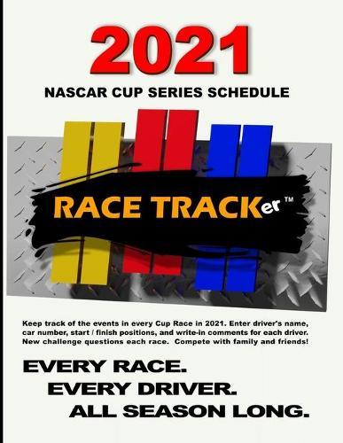 2021 NASCAR CUP SERIES SCHEDULE - Interactive: Keep track of every Cup Race in 2021. Enter driver's name, car number, start/finish positions, and write-in comments for each driver. New challenge questions each race. Compete with family and friends!