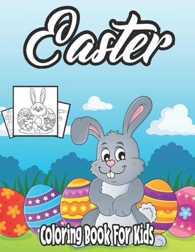 Easter Coloring Book for Kids: Happy Easter Activity Book for Kids Ages 4-8