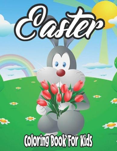 Easter Coloring Book for Kids: 50 Easter images all to color(Rabbit, Basket, Eggs, Chicks)