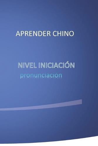 aprender chino: nivel iniciacion pronunciacion
