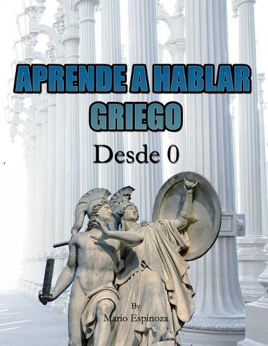 Aprende a Hablar Griego: Desde 0