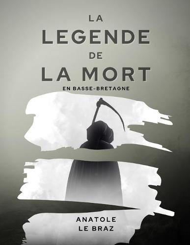 La Legende de la mort en Basse-Bretagne: Illustre