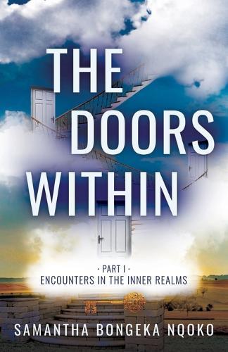 The Doors Within: Encounters in the Inner Realms