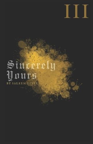 Sincerely Yours III: Just My Thoughts