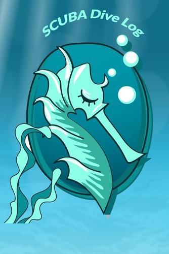 SCUBA Dive Log: Compact 6 x 9 bound 120 page scuba dive record book with sleeping seahorse on the matte cover