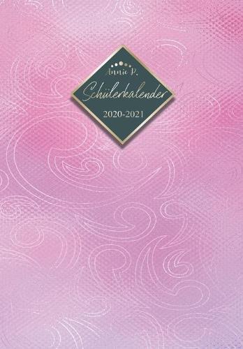 Schulerkalender 2020 / 2021: Schulplaner von August 2020 bis Juli 2021 / Praktischer Schulertimer zum notieren, planen und organisieren aller Hausaufgaben / Akademischer Kalender fur das Schuljahr 20/21 Motiv Pink Regenbogen