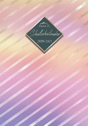 Schulerkalender 2020 / 2021: Schulplaner von August 2020 bis Juli 2021 / Praktischer Schulertimer zum notieren, planen und organisieren aller Hausaufgaben / Akademischer Kalender fur das Schuljahr 20/21 Motiv Regenbogen gestreift