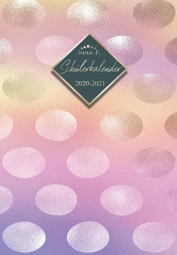 Schulerkalender 2020 / 2021: Schulplaner von August 2020 bis Juli 2021 / Praktischer Schulertimer zum notieren, planen und organisieren aller Hausaufgaben / Akademischer Kalender fur das Schuljahr 20/21 Motiv Gelb Rosa