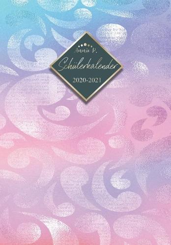 Schulerkalender 2020 / 2021: Schulplaner von August 2020 bis Juli 2021 / Praktischer Schulertimer zum notieren, planen und organisieren aller Hausaufgaben / Akademischer Kalender fur das Schuljahr 20/21 Motiv Lila Blau