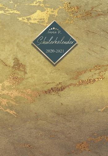 Schulerkalender 2020 / 2021: Schulplaner von August 2020 bis Juli 2021 / Praktischer Schulertimer zum notieren, planen und organisieren aller Hausaufgaben / Akademischer Kalender fur das Schuljahr 20/21 Motiv Marmor Gold