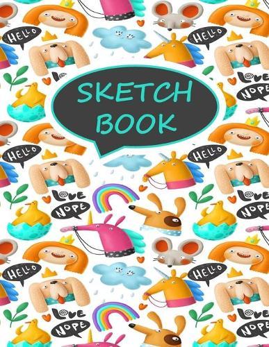 Sketch Book: Princess, Dogs, Unicorns And More