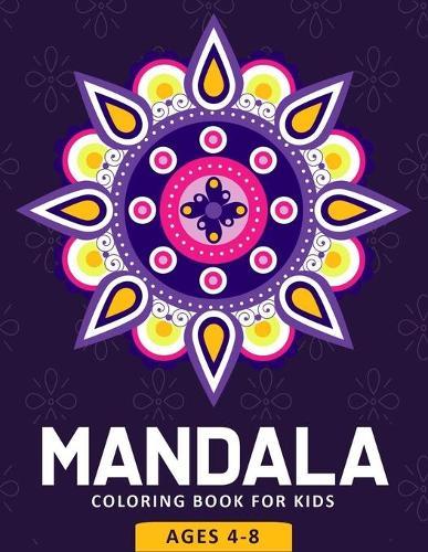 Mandala Coloring Book for Kids Ages 4-8: 55 Mandala Coloring Pages for Kids - Mandala Book for Kids - Mandala Gift for Kids, Toddlers and Preschool