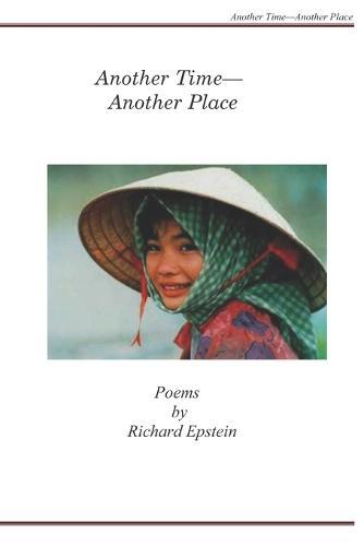 Another Time_Another Place: Poems by Richard Epstein