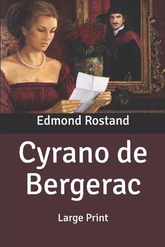 Cyrano de Bergerac: Large Print
