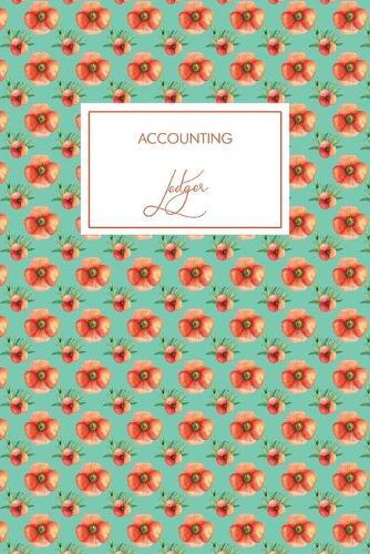 Accounting Ledger: Orange Flowers Pattern Simple Accounting Ledger Book