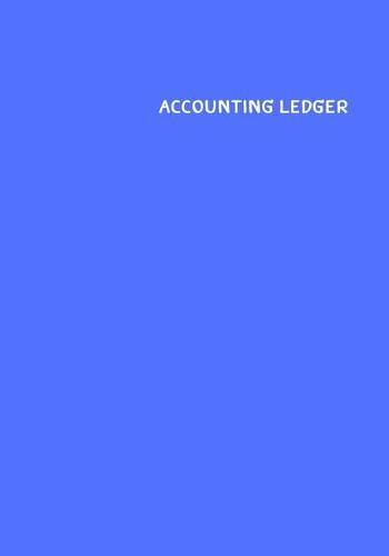 Accounting Ledger Book: : 120 pages - 7x10 inch - Payment and Deposit - White Paper - Blue Cover