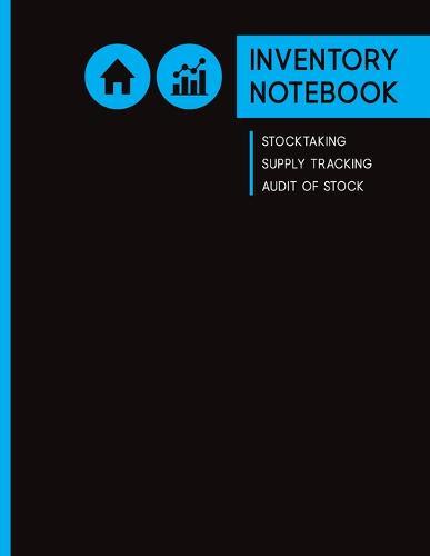 Inventory Notebook, Stocktaking, Supply Tracking, Audit Of Stock: Black & Cyan Simple Design Log Book, 150 White Pages, 8.5  x 11 , Large, Soft Touch Luxury Feel Laminated Cover