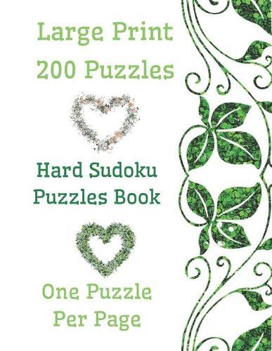 Hard Sudoku Puzzles Book: Hard Sudoku Puzzles Book for Adults, Sudoku Hard Puzzles book, Sudoku For Seniors, Sudoku with Solutions. Sudoku Hard, Sudoku, Brain Teasers, One Puzzle per page. Large Print. 200 Puzzles, 250 Pages, 8,5x11 in Matte Cover