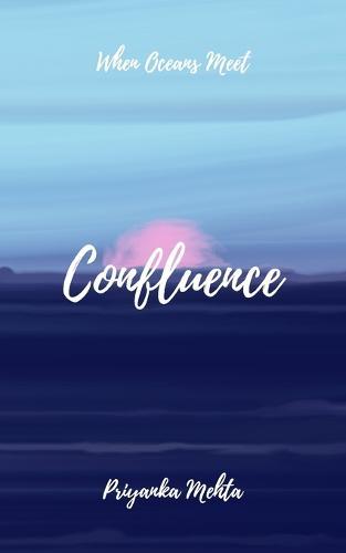 Confluence: When Oceans Meet