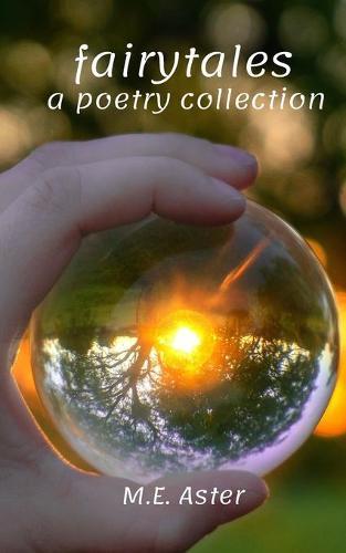 fairytales: a poetry collection