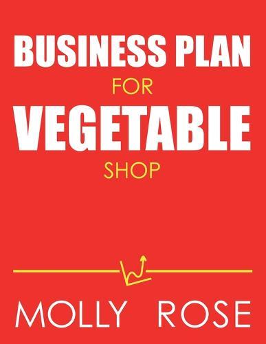 Business Plan For Vegetable Shop