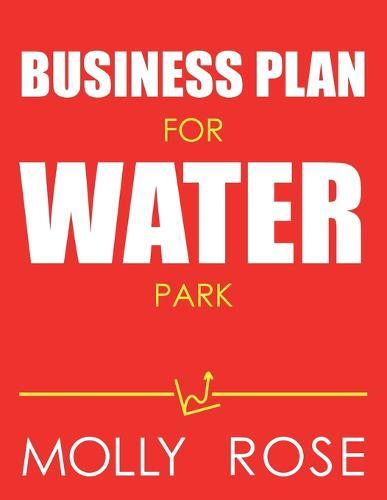 Business Plan For Water Park
