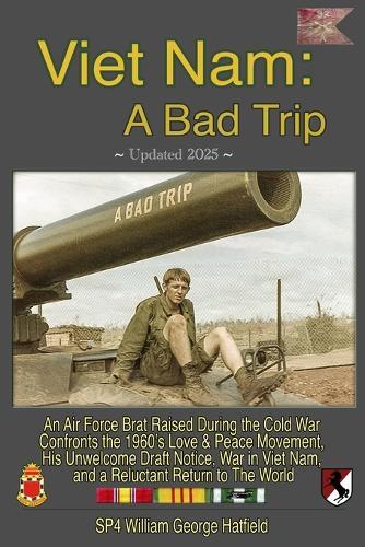 Viet Nam: A Bad Trip