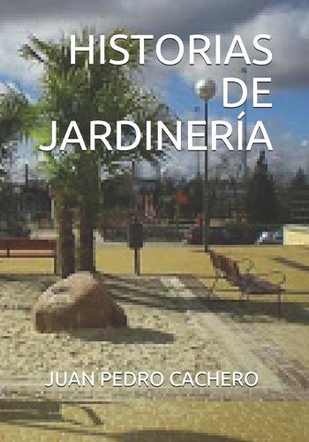 Historias de Jardinería