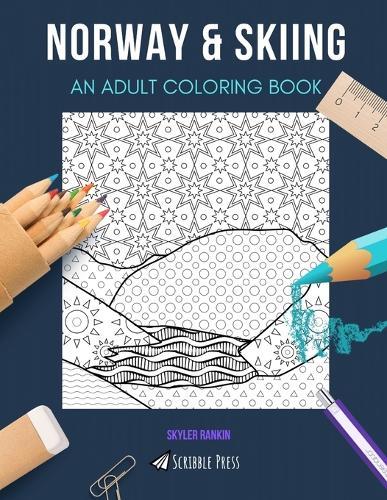 Norway & Skiing: AN ADULT COLORING BOOK: An Awesome Coloring Book For Adults