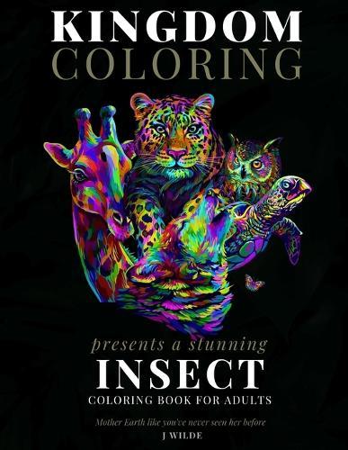 An Insect Coloring Book for Adults: A Stunning Collection of Insect Coloring Patterns: Perfect for Mindfulness During Self Isolation & Social Distancing