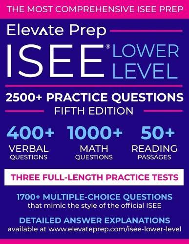ISEE Lower Level: 2500+ Practice Questions