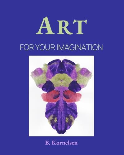 Art For Your Imagination