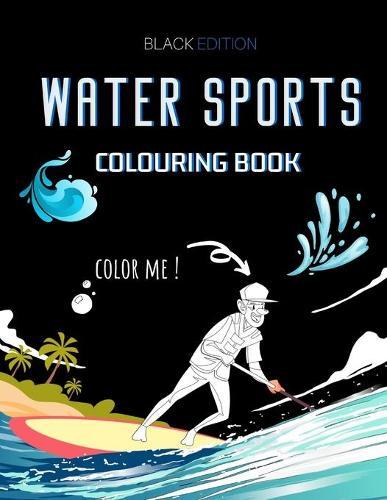 Water Sports Colouring Book