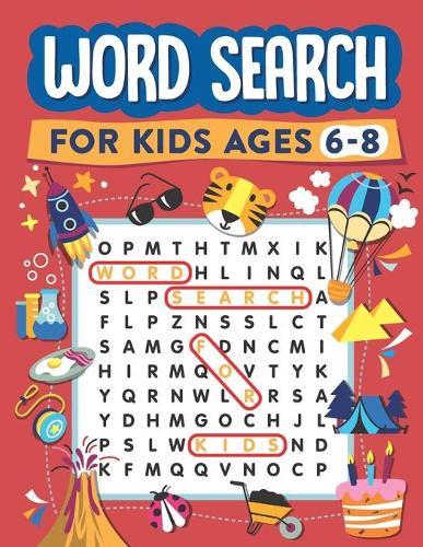 Word Search for Kids Ages 6-8: 100 Word Search Puzzles