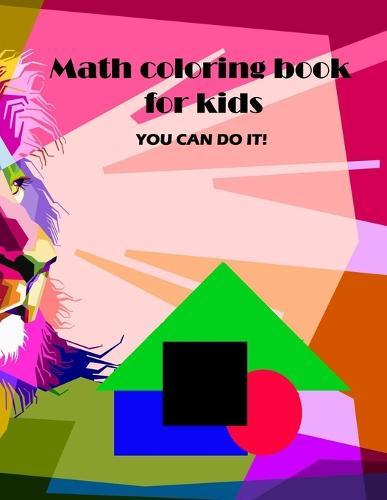Math coloring book for kids: beautiful symmetry of mathematical figures --- 8.5 x 11